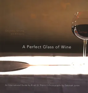 A Perfect Glass Of Wine