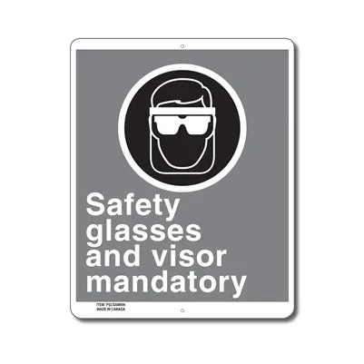 SAFETY GLASSES AND VISOR MANDATORY - SIGN